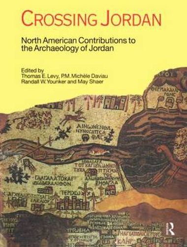 Cover image for Crossing Jordan: North American Contributions to the Archaeology of Jordan