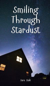 Cover image for Smiling Through Stardust