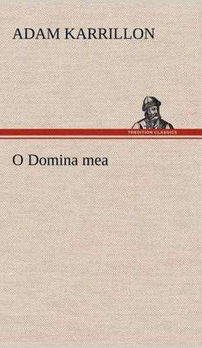 Cover image for O Domina Mea