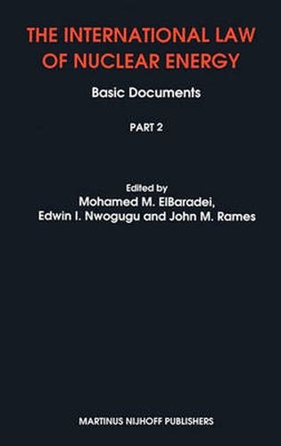 Cover image for The International Law of Nuclear Energy:Basic Documents