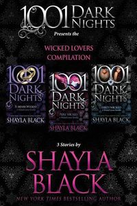 Cover image for Wicked Lovers Compilation: 3 Stories by Shayla Black