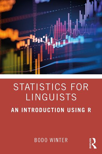 Cover image for Statistics for Linguists: An Introduction Using R