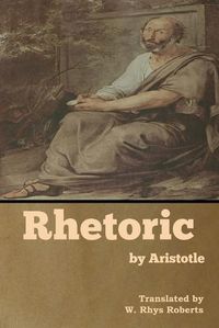 Cover image for Rhetoric by Aristotle