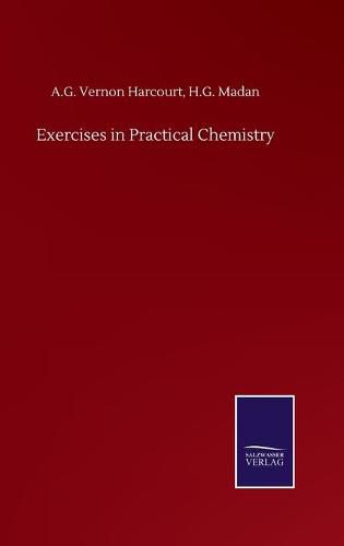 Cover image for Exercises in Practical Chemistry