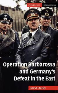 Cover image for Operation Barbarossa and Germany's Defeat in the East