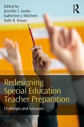 Cover image for Redesigning Special Education Teacher Preparation: Challenges and Solutions