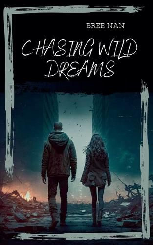 Cover image for Chasing Wild Dreams