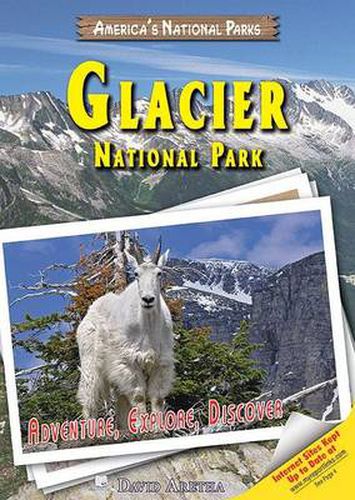 Glacier National Park: Adventure, Explore, Discover