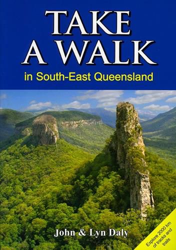 Cover image for Take a Walk in South East Queensland