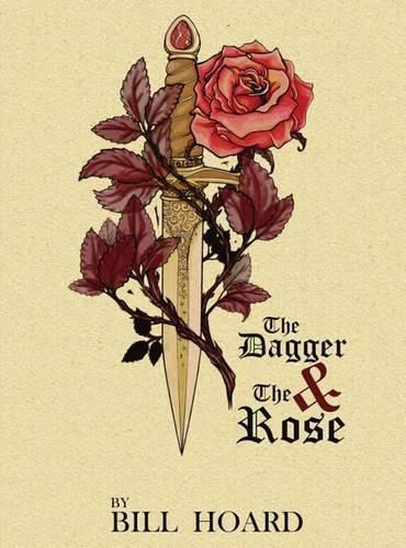 The Dagger and the Rose