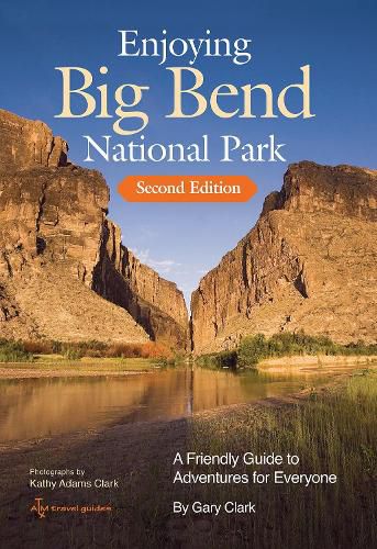 Cover image for Enjoying Big Bend National Park Volume 41