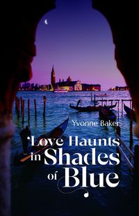 Cover image for Love Haunts in Shades of Blue