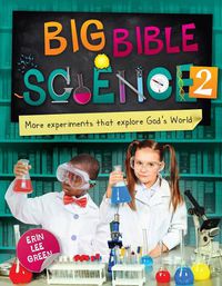 Cover image for Big Bible Science 2: More Experiments that Explore God's World