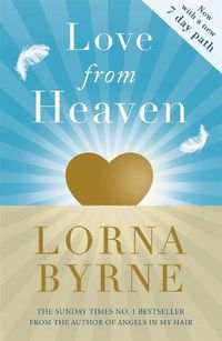 Cover image for Love From Heaven: Now includes a 7 day path to bring more love into your life