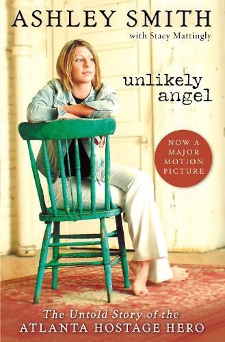 Cover image for Unlikely Angel: The Untold Story of the Atlanta Hostage Hero