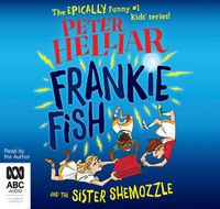 Cover image for Frankie Fish And The Sister Shemozzle