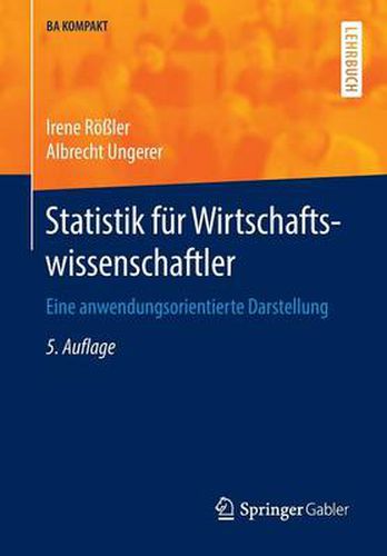 Cover image for Statistik Fur Wirtschaftswissenschaftler: Eine Anwendungsorientierte Darstellung