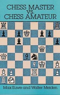 Cover image for Chess Master vs. Chess Amateur