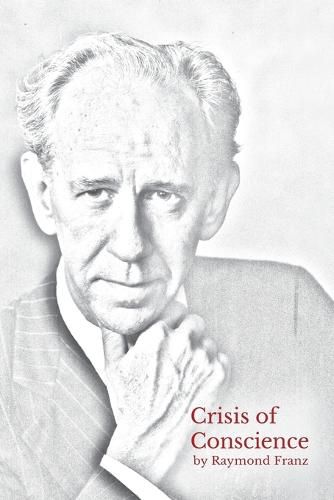 Cover image for Crisis of Conscience: The story of the struggle between loyalty to God and loyalty to one's religion.