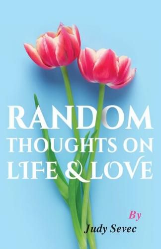 Cover image for Random Thoughts on Life & Love