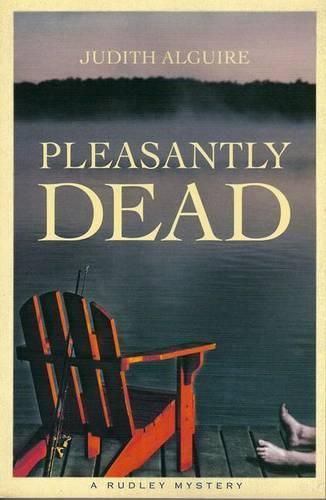 Cover image for Pleasantly Dead: A Rudley Mystery