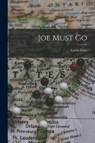 Cover image for Joe Must Go