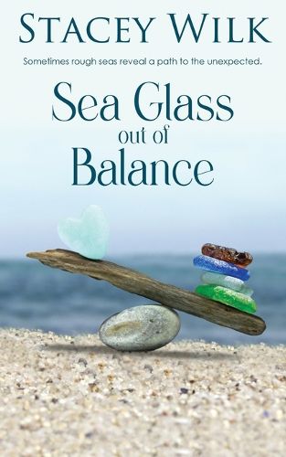 Cover image for Sea Glass Out of Balance