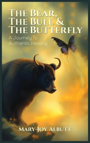 Cover image for The Bear, the Bull and the Butterfly