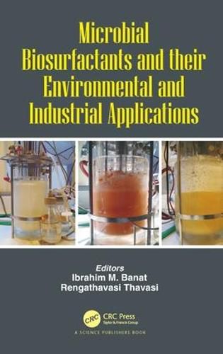 Cover image for Microbial Biosurfactants and their Environmental and Industrial Applications