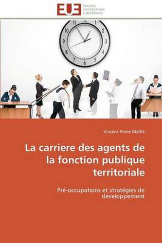 Cover image for La Carriere Des Agents de la Fonction Publique Territoriale