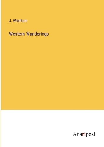 Cover image for Western Wanderings