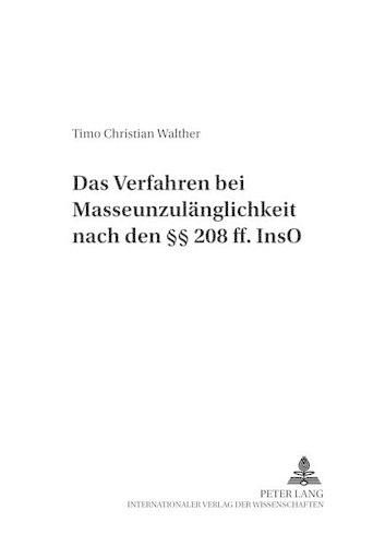 Das Verfahren Bei Masseunzulaenglichkeit Nach Den  208 Ff. Inso