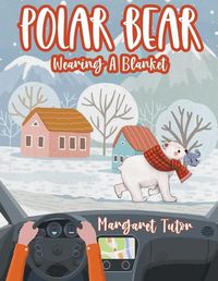 Cover image for Polar Bear Wearing A Blanket