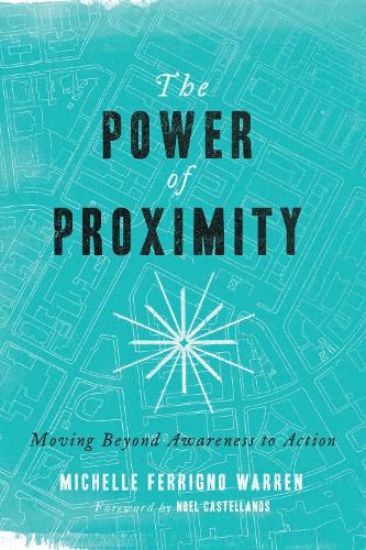 Cover image for The Power of Proximity - Moving Beyond Awareness to Action