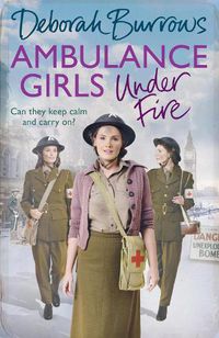 Cover image for Ambulance Girls Under Fire