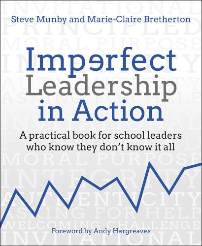 Cover image for Imperfect Leadership in Action: A practical book for school leaders who know they don't know it all