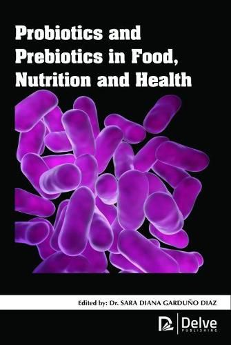 Cover image for Probiotics and Prebiotics in Food, Nutrition and Health