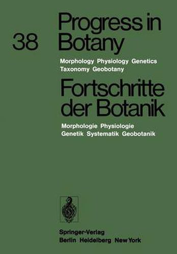 Progress in Botany / Fortschritte der Botanik: Morphology * Physiology * Genetics * Taxonomy * Geobotany / Morphologie * Physiologie * Genetik * Systematik * Geobotanik