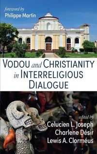 Cover image for Vodou and Christianity in Interreligious Dialogue