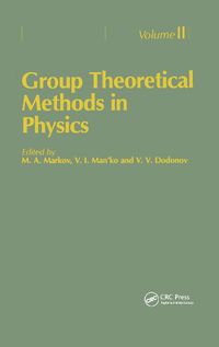 Cover image for Group Theoretical Methods in Physics. Volume II: Proceedings of the Third Yurmala Seminar, Yurmala, USSR, 22-24 May 1985