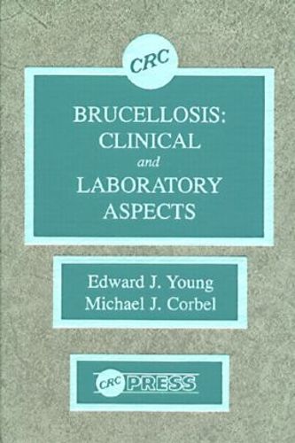 Cover image for Brucellosis: Clinical and Laboratory Aspects: Clinical and Laboratory Aspects