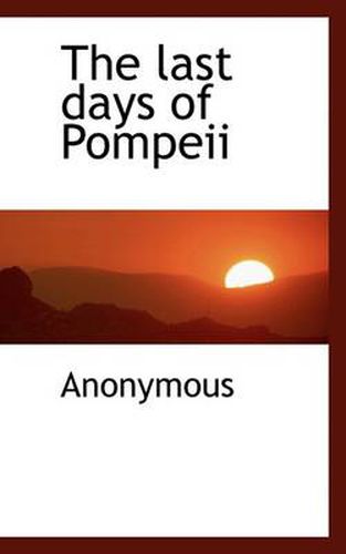 Cover image for The Last Days of Pompeii