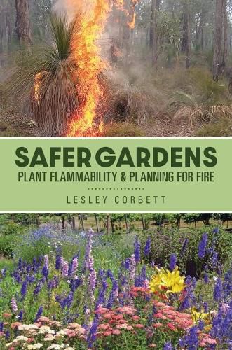 Safer Gardens: Plant Flammability & Planning For Fire