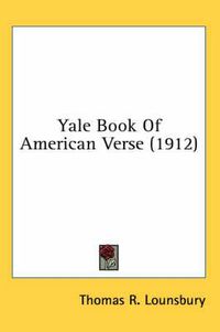 Cover image for Yale Book of American Verse (1912)