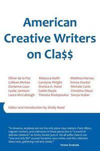 Cover image for American Creative Writers on Class