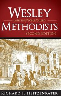 Cover image for Wesley and the People Called Methodists