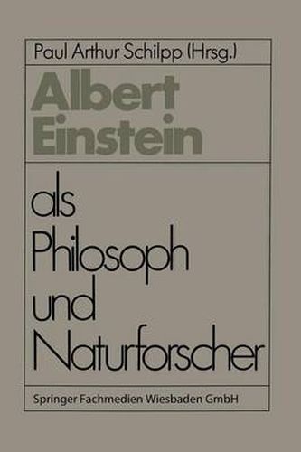 Albert Einstein Als Philosoph Und Naturforscher