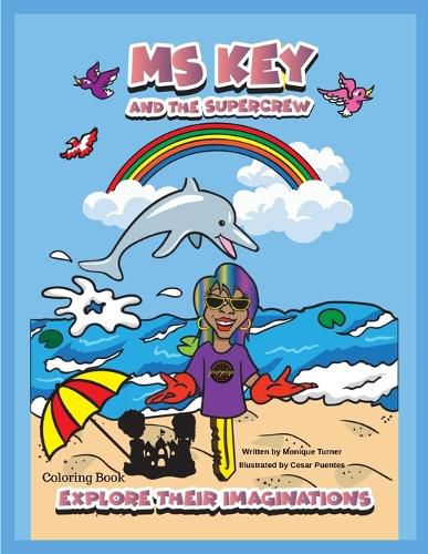 Cover image for The SuperCrew Explore their Imaginations