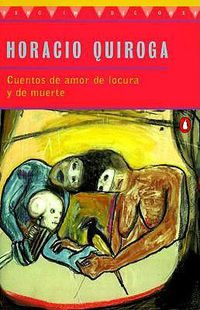 Cover image for Stories of Love And Madness And Death: Cuetnos De Amor De Locura Y De Murte (Spanish Edition)