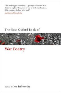Cover image for The New Oxford Book of War Poetry